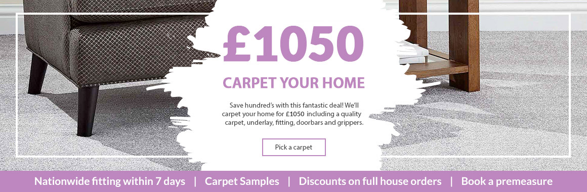 Carpet your home for £1050